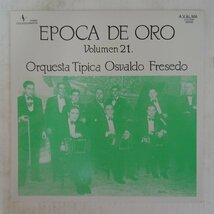 47046389;【国内盤/Tango】Osvaldo Fresedo / Epoca de Oro Vol.21_画像1