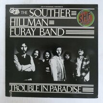 47046529;【US盤/4ch Quadraphonic】The Souther-Hillman-Furay Band / Trouble In Paradise_画像1