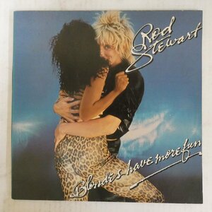 47046639;【Brazil盤/見開き】Rod Stewart / Blondes Have More Fun