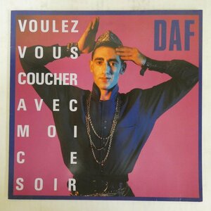 46060112;【Europe盤/12inch/45RPM/美盤】DAF / Voulez Vous Coucher Avec Moi Ce Soir