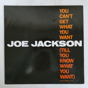 46060058;【UK盤/12inch/45RPM/美盤】Joe Jackson / You Can't Get What You Want (Till You Know What You Want)