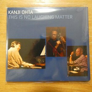 888295244091;【未開封/CD】KANJI OHTA / THIS IS NO LAUGHING MATTER　