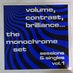 10019534;【UK盤】The Monochrome Set / Volume, Contrast, Brilliance... (Sessions & Singles Vol. 1)