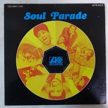 11178915;【国内盤/日本グラモフォン】V.A.(Wilson Pickett, Aretha Franklin 他収録) / Soul Parade_画像1