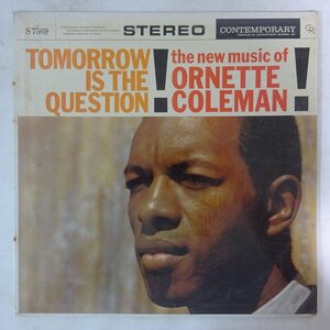 14029205;【US盤/CONTEMPORARY/艶緑ラベル/深溝/シュリンク付】Ornette Coleman / Tomorrow Is The Question!