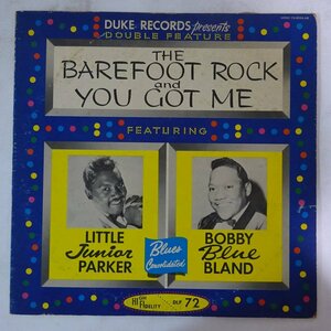 10020176;【国内盤/ABC】Little Junior Parker / Bobby Blue Bland / The Barefoot Rock And You Got Me