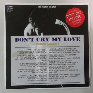 11177588;【国内盤/プロモオンリー/7inch】長渕剛 / DONT CRY MY LOVE