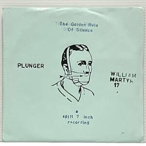 Plunger / William Martyr 17 - The Golden Rule Of Silence - A Split 7 Inch Recording (7 inch) ■Used■ Emo エモいレコード