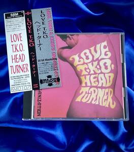 ★Love T.K.O. / Head Turner●1994年国内オリジナル初盤CD_Major Force 26MF048D 中西俊夫　工藤昌之