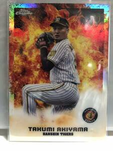 Topps 2022 NPB Chrome 秋山拓巳（阪神）Power Dynamics