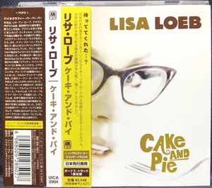 ★ LISA LOEB / CAKE AND PIE リサ・ローブ / ケーキ・アンド・パイ 帯付国内盤 UICA-2004 ボーナス・トラック収録