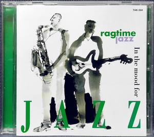 ★ IN THE MOOD FOR JAZZ RAGTIME JAZZ 輸入盤 TAK-004