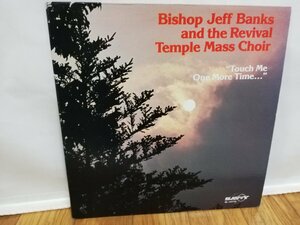 ■5000円以上で送料無料!! ゴスペル Bishop Jeff Banks ＆ the Revival Temple Mass Choir/touch me one more time 9LP12FK