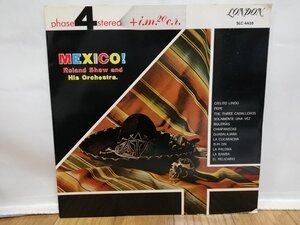 ■5000円以上で送料無料!! JAZZ/ジャズ MEXICO! Roland Shaw and His Orchestra メキシコ! レコード 国内盤 101LP7FK