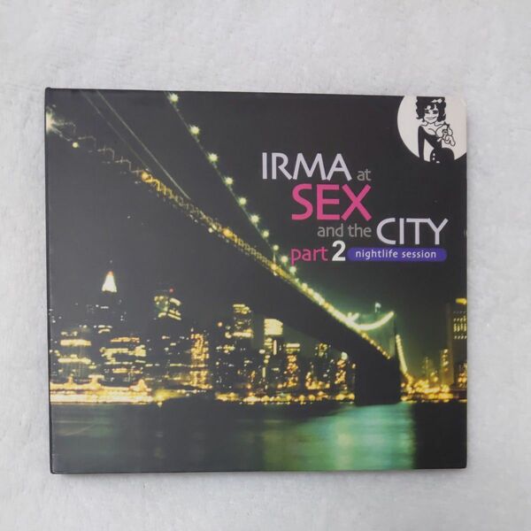 IRMA at SEX and the City part 2 nightlife session CD2枚セット