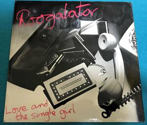 7”●Roogalator / Love And The Single Girl UKオリジナル盤 VS 185 パブロック PUB ROCK