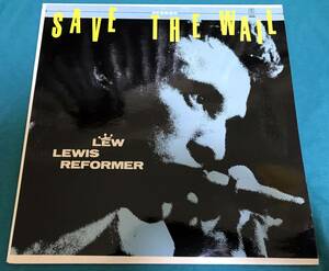 LP●Lew Lewis Reformer / Save The Wail UKオリジナル盤 Stiff SEEZ 16 パブロック PUB ROCK チバユウスケ「EVE OF DESTRUCTION」掲載盤