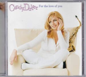 キャンディ・ダルファー フォーザ・ラブ・オブ・ユー Candy Dulfer For The Love Of You