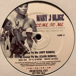 【この盤オンリーRemix】Mary J. Blige / Come To Me Hot Remix Right Here Beat Berry Mix Notorious B.I.G.