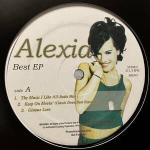 Alexia / Best EP / The Music I Like Keep On Movin' Gimme Love Uh La La La I Love My Boy Bad Boy