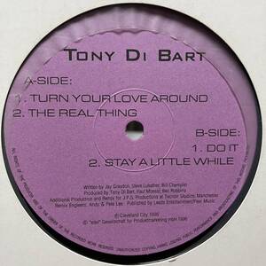 Tony Di Bart / The Best / TURN YOUR LOVE AROUND THE REAL THING DO IT STAY A LITTLE WHILE