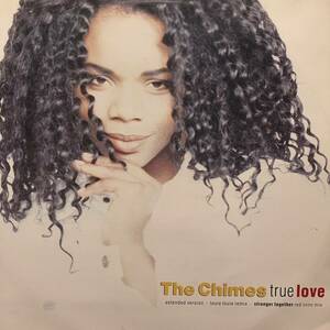 The Chimes / True Love Extended Version Louie Louie Remix Stronger Together Red Zone Mix オランダ盤