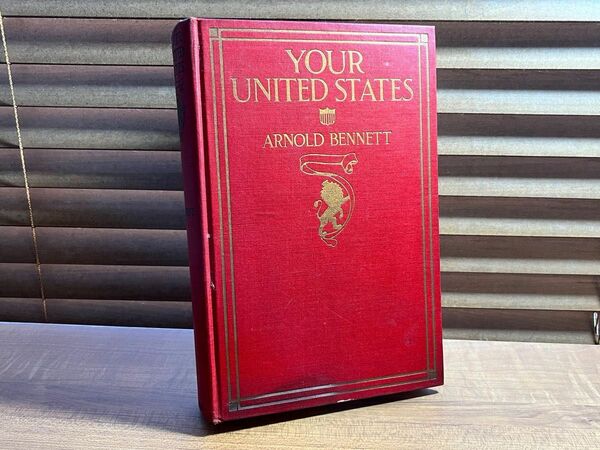 YOUR UNITED STATES ARNOLD BENNETT ハードカバー　191頁　　　　 【即日発送】