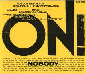 即 :ノーバディ NOBODY ON! 