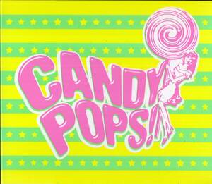  即：CANDY POPS! / ザ・ドゥーリーズ、トリックス、アニー ・・・全20曲