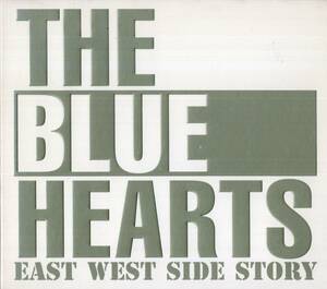 即：ザ・ブルーハーツ THE BLUE HEARTS / EAST WEST SIDE STORY / ベスト盤 / 2枚組CD