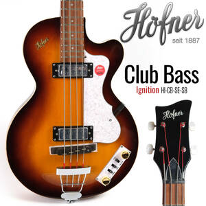 Hofner Club Bass Ignition Sunburst HI-CB-SE-SB 純正ハードケース付き