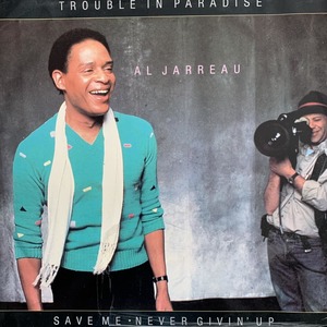 ◆ Al Jarreau - Trouble In Paradise / Never Givin' Up ◆12inch UK盤 人気 A.O.R