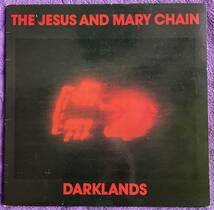 The Jesus And Mary Chain / Darklands【UK盤】1987 ☆12インチ 45RPM 見開き仕様_画像1