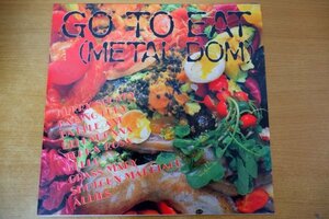 Z2-339＜LP/美品＞「Go To Eat (Metal Dom)」Hurry Scuary/Battle Axe/Terra Rosa/Grass Mary
