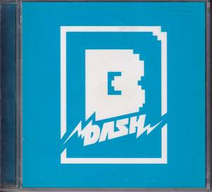 ビーダッシュ/B-DASH BEST★★CD+DVD★