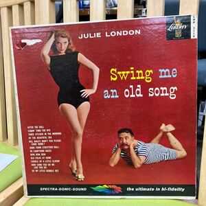 【LP】ジュリー・ロンドン / JULIE LONDON / スイング・ミー・アン・オールド・ソング/ Swing Me An Old Song/ US盤 / LIBERTY MONO