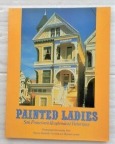 Painted Ladies Victorian California 英語版 Michael Larsen Elizabeth Pomada