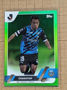 チャナティップ【2023 TOPPS Ｊリーグフラッグシップ 】川崎 #163 ベース パラレル グリーンフォイル 99枚限定