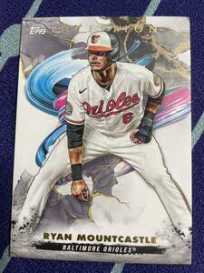 2023 TOPPS Inception Ryan Mountcastle MLB オリオールズ マウントキャッスル 野球 トレカ カード 直筆サイン以外 藤浪　ラッチマン 