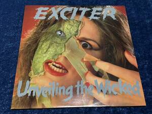 Exciter / エキサイター Unveiling The Wicked 　フランス盤
