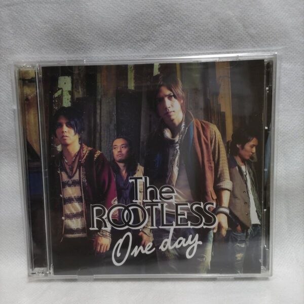The ROOTLESS 「one day」