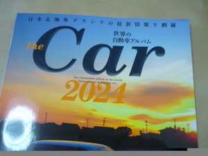 ＴＨＥ　ＣＡＲ　世界の自動車アルバム ２０２４年２月号 （交通毎日新聞社）