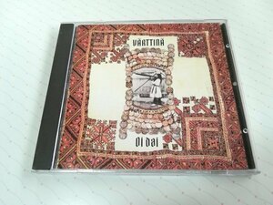 VARTTINA ヴァルティナ - OI DAI 輸入盤 CD 91年盤　　4-0032