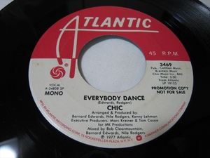 【7”】●白プロモ MONO/STEREO● CHIC / EVERYBODY DANCE US盤 シック エヴリバディ・ダンス NILE RODGERS BERNARD EDWARS