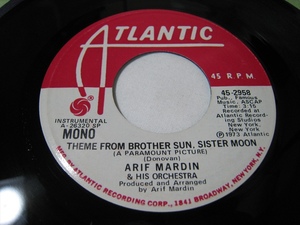 【7”】 ARIF MARDIN & HIS ORCHESTRA / ●白プロモ MONO/STEREO● THEME FROM BROTHER SUN, SISTER MOON US盤 アリフ・マーディン