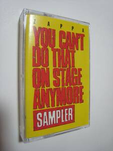 【カセットテープ】 FRANK ZAPPA / YOU CAN'T DO THAT ON STAGE ANYMORE SAMPLER US版 フランク・ザッパ