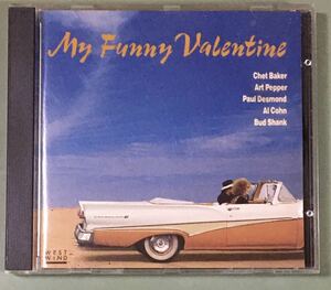Chet Baker, Art Pepper, Paul Desmond, Al Cohn, Bud Shank / My Funny Valentine/West Wind /CD