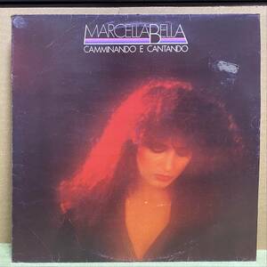 即決● MARCELLA BELLA - CAMMINANDO E CANTANDO マルチェラ 1979年 イタリー盤 カンツォーネ