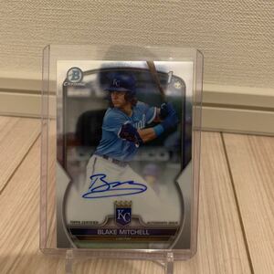 2023 Bowman Chrome Draft Autographs Blake Mitchell ROYALS 1ST ROOKIE AUTO