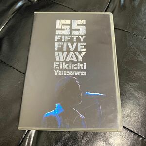 矢沢永吉 DVD FIFTY FIVE WAY プロモ版　